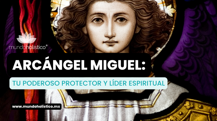 Arcángel Miguel Tu Poderoso Protector y Líder Espiritual
