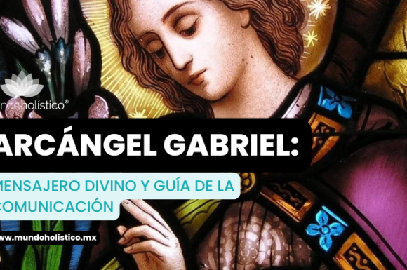 Arcángel Gabriel: Mensajero divino y guía de la comunicación